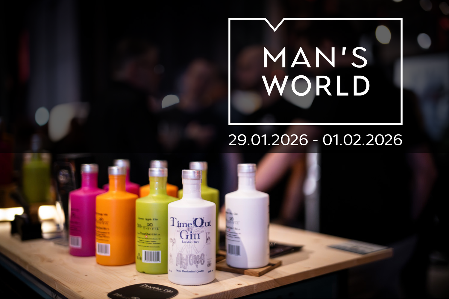 29.01. - 01.02.26 TimeOut Gin x Man's World 2026 – We’re Back!